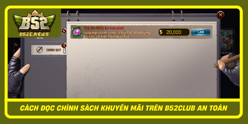Cach Doc Chinh Sach Khuyen Mai Tren B52Club An Toan Hon